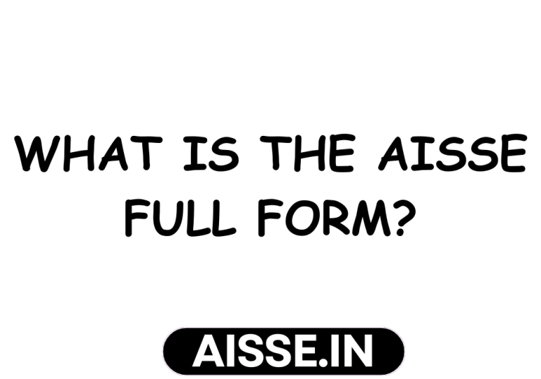 AISSE Full Form